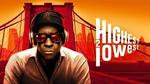 فيلم Highest 2 Lowest: طموح سينمائي مثير