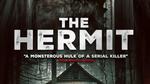فيلم The Hermit: رعب ينتظر عشاق السينما